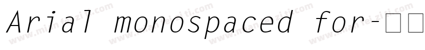 Arial monospaced for字体转换